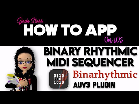 Binary Rhythmic Midi Sequencer Binarhythmic on iOS - How To App on iOS! - EP 904 S11