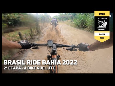 Brasil Ride Bahia 2022 - 2a Etapa Cobertos de Muita Lama | Café na Trilha