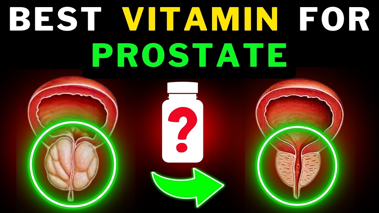 Shrink Your Prostate Fast: Top 6 Vitamins You Need to Know