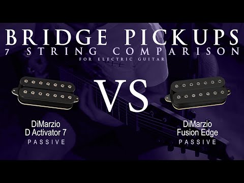 DiMarzio D ACTIVATOR 7 vs FUSION EDGE 7 - 7 String Bridge Guitar Pickup Comparison Tone Demo