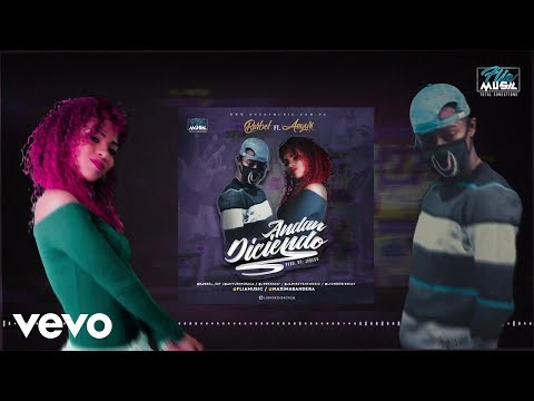 BARBEL FT ANYURI - ANDAN DICIENDO (OFICIAL)