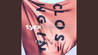 Closing In (with Christopher Tin, ft. Dia Frampton)