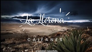La Llorona (letra) - Caifanes