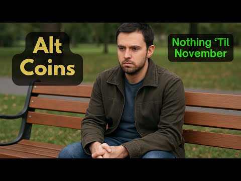 Alt Coins: Nothing 'Til November?