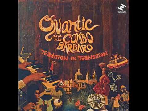 Quantic and His Combo Barbaro - Más Pan