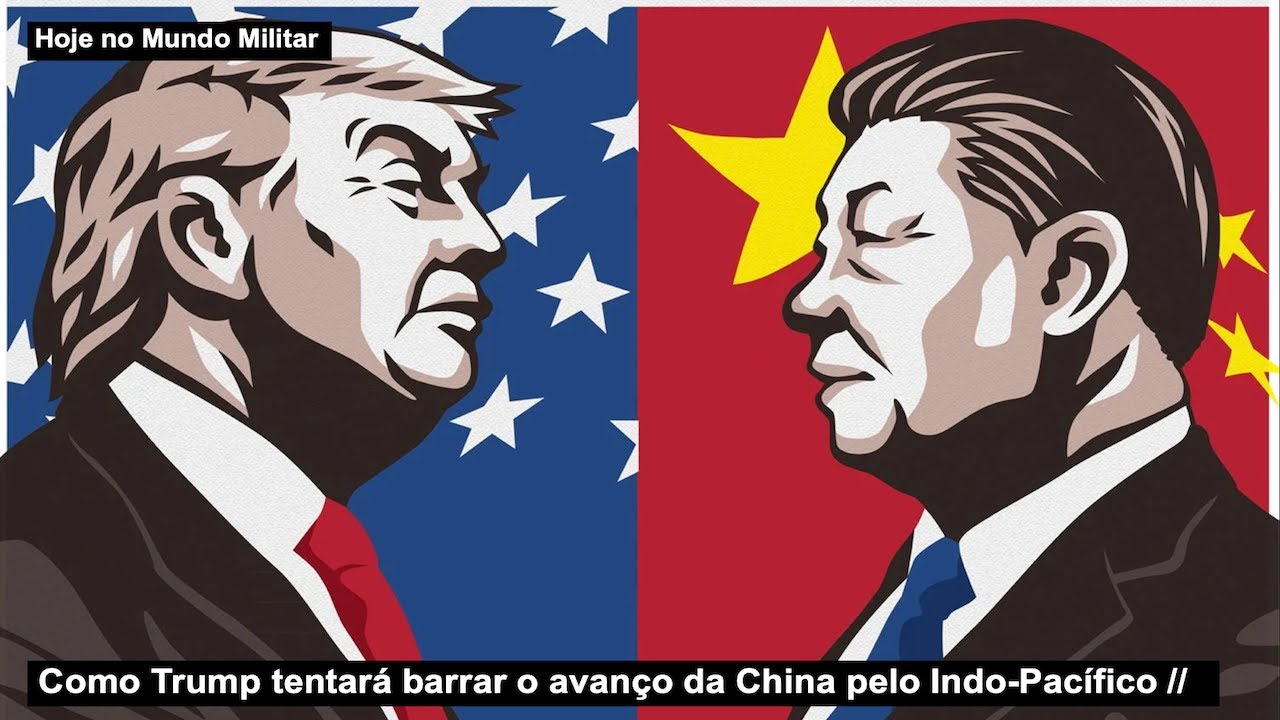 Como Trump tentará barrar o avanço da China pelo Indo-Pacífico