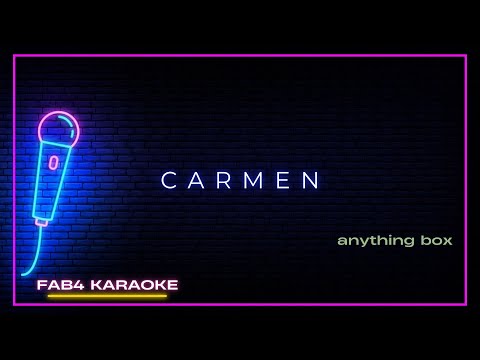 anything box · carmen (karaoke version)