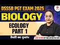DSSSB PGT Biology Classes 2025 Ecology Part 1 By Nelofar Ma Am