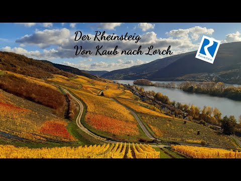 Der Rheinsteig -  Von Kaub nach Lorch