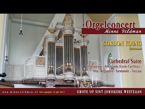 Minne Veldman - Cathedral Suite (G. Young)