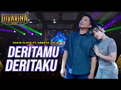 DERITAMU DERITAKU - Hafied DIVARINA ft Arneta Julia - DIVARINA MUSIC