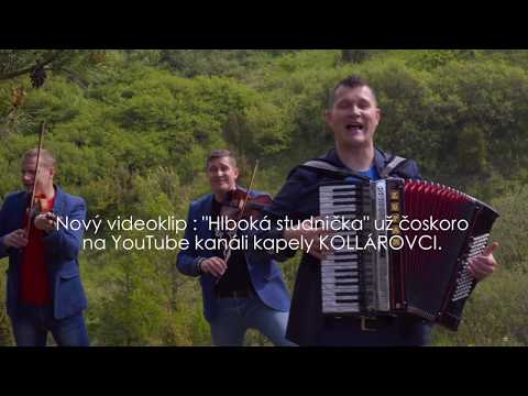 KOLLÁROVCI-Hlboká studnička- premiera videoklipu 19.6.2020 o 20:00