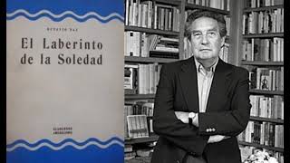 Octavio Paz  El Laberinto de la Soledad  Audiolibro Completo