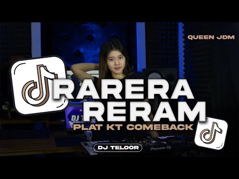 DJ RARERA RERA RERA RERAM ( KUINGIN ) | JDM PLAT KT | SENAM KREASI