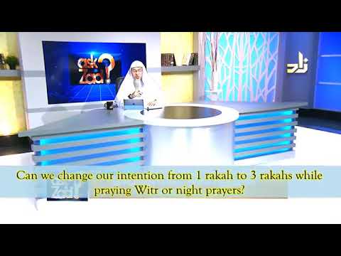 Can we change our intention from 1rakah to 3rakahs while praying Witr or night prayers?Assimalhakeem