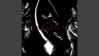Fatality Music Video