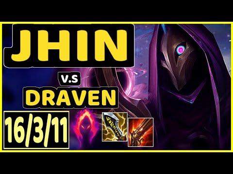 YUUKI60 (JHIN) vs DRAVEN - QUADRAKILL 16/3/11 KDA BOTTOM ADC GAMEPLAY - EUW Ranked DIAMOND