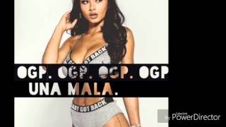 OGP-Una Mala[ money Longer Spanish remix]