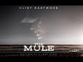 The Mule Movie Score Suite - Arturo Sandoval (2018)