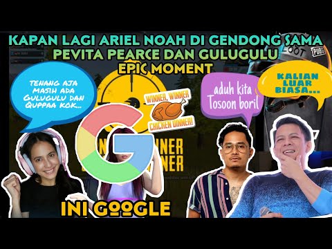 Ariel Noah,Tanta Ginting Digendong Sama Pevita Pearce dan Gulugulu, Sampai WWCD!! - Pubg Mobile