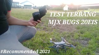 Tes terbang pertama kali mjx Bugs 20 Eis cinematik