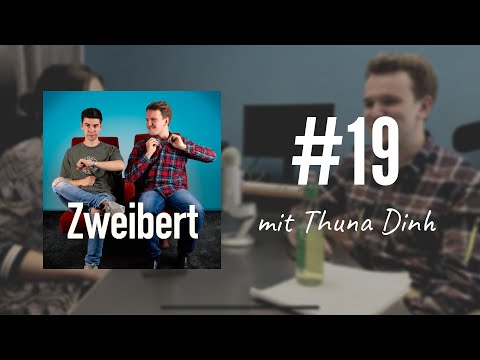 Zweibert #19 mit Thuna Dinh – Quarter-Life Crisis