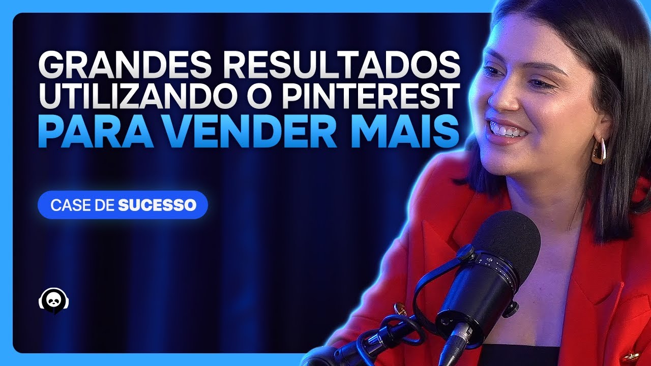 A maior especialista da América Latina em vendas pelo Pinterest | Pandacast #Ep 126 - Duda Serenine