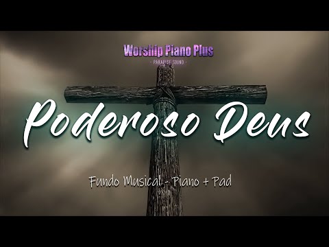 Poderoso Deus - Fundo musical