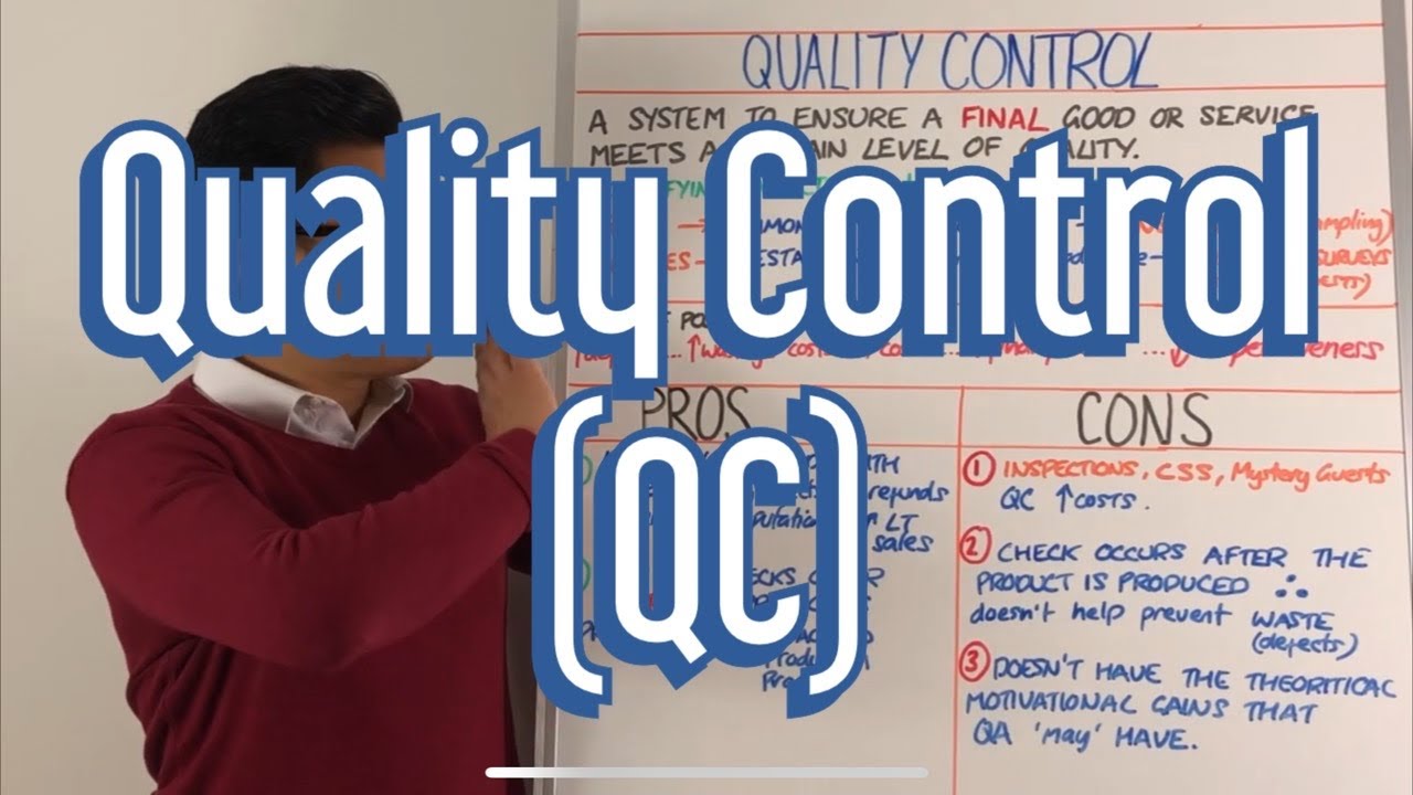 Quality Control (QC)