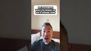 My Favorite Way to Wake Up on a Cruise Ship! #fallintoshorts