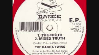 The Ragga Twins - The Truth