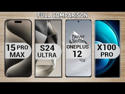 Iphone 15 Pro Max Vs Samsung S24 Ultra Vs Oneplus 12 Vs Vivo X100 Pro