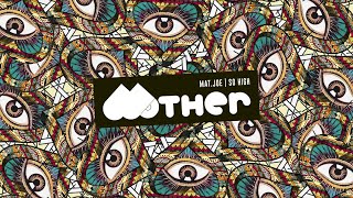 Mother066: Mat.Joe - So High