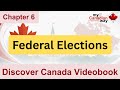 Discover Canada Videobook: Federal Elections | Canadian Citizenship Test Prep (Chapter 6)