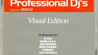 Professional DJ's Summer 2003 Visual Edition (2003) - CD 2 Máquina & Hardcore Skudero & X. Metralla