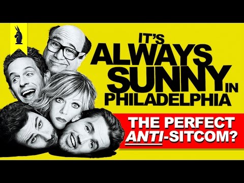 It's Always Sunny: The Perfect Anti-Sitcom? – Wisecrack Edition