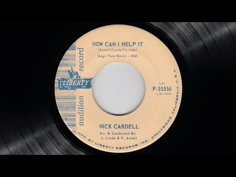 Nick Cardell - How Can I Help It (1963)