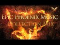 1 Hour Best Of Epic Music 1 Hour Epic Phoenix Music Instrumentals Full Collection Playlist