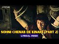 Sohni Chenab De Kinare Part 2 Lyric Video Anupama Deshpande Sunny Poonam Sohni Mahiwal