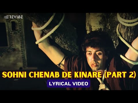 Sohni Chenab De Kinare (Part 2) (Lyrical) — watch video
