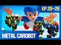 BEST Metal Breath Gets STOLEN By MINI BOTS ️ Metal Cardbot Compilation Episodes 20 26 Season1