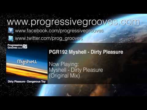 Myshell - Dirty Pleasure (PGR192)