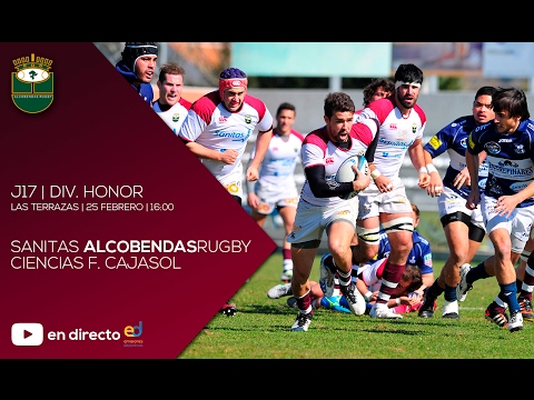 DH LIGA J17 SANITAS ALCOBENDAS RUGBY - CIENCIAS FUNDACIÓN CAJASOL