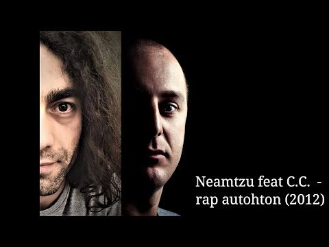 Neamtzu feat C.C. - rap autohton (2012)