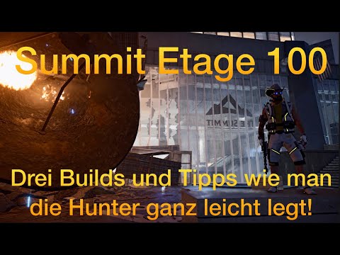 The Division 2 Summit Etage 100 Builds und Tipps für die Hunter