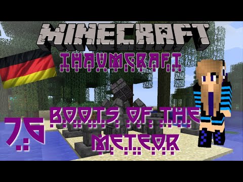 Minecraft - Thaumcraft 4 Tutorial (Thaumic Tinkerer Addon): Teil 76 Boots of the Meteor [German]