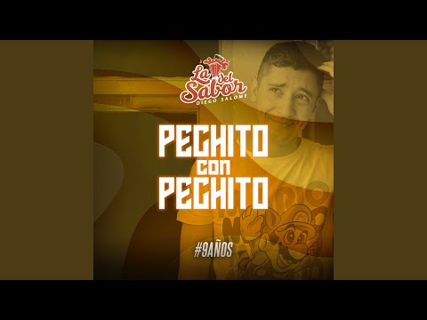 Pechito Con Pechito