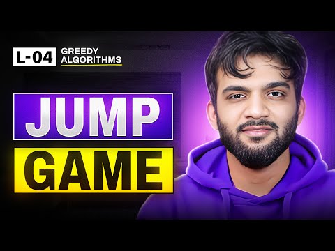 L4. Jump Game - I | Greedy Algorithm Playlist
