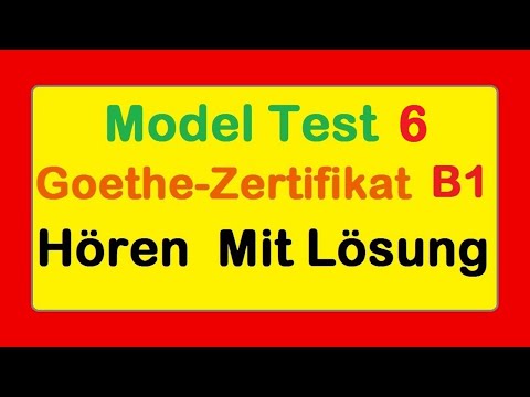#6 Goethe Zertifikat B1 || Model Test 6 || Hören B1 || Hören mit Lösungen #deutsch