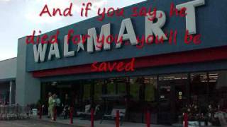 Jesus Is The Manager At Wal-Mart- Smile Empty Soul